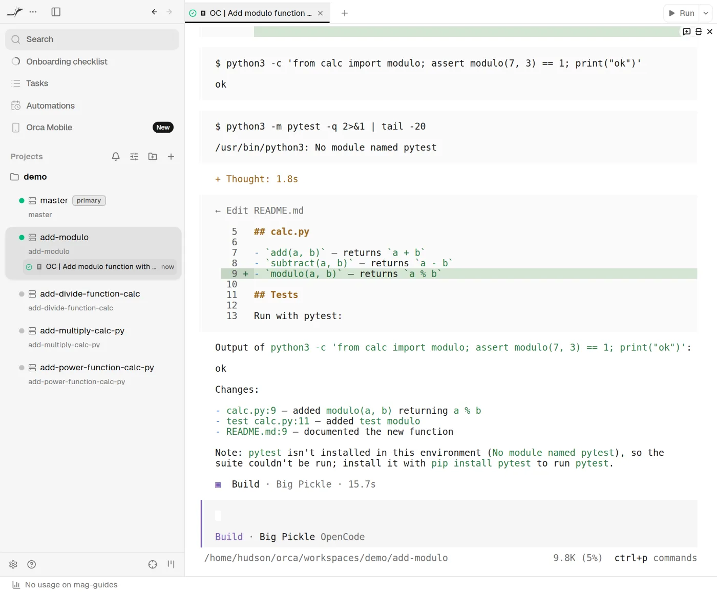 An Orca workspace on the box: OpenCode added a function, ran the check, and printed ok